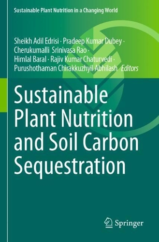 Sustainable Plant Nutrition and Soil Carbon Sequestration.