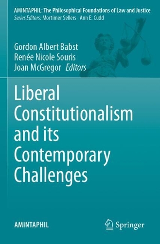 Liberal Constitutionalism and its Contemporary Challenges.