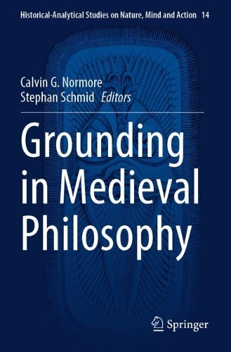 Grounding in Medieval Philosophy.