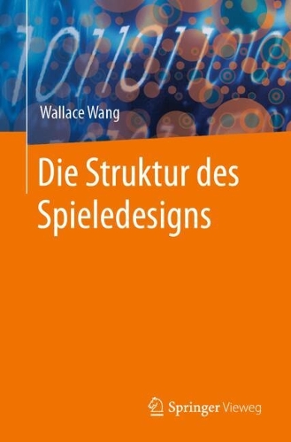 Die Struktur des Spieledesigns. 2024 ed.