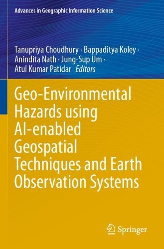 Geo-Environmental Hazards using AI-enabled Geospatial Techniques and Earth Observation Systems.