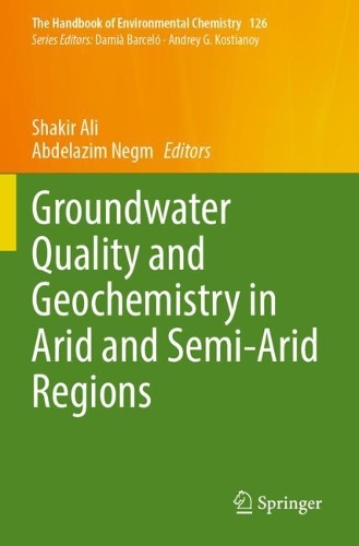 Groundwater Quality and Geochemistry in Arid and Semi-Arid Regions.