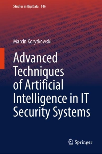 Advanced Techniques of Artificial Intelligence in IT Security Systems. 2024 ed.
