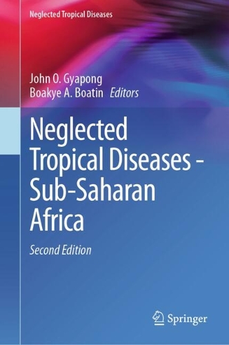 Neglected Tropical Diseases - Sub-Saharan Africa. Second Edition 2024