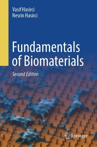 Fundamentals of Biomaterials. Second Edition 2024