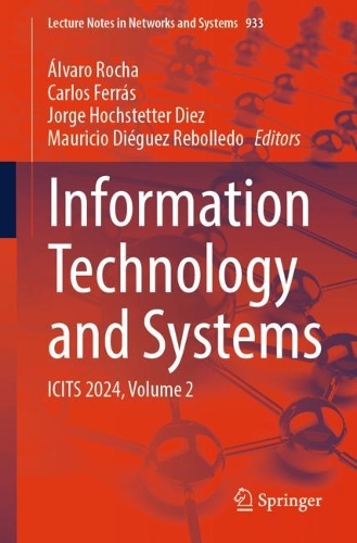 Information Technology and Systems: ICITS 2024, Volume 2. 2024 ed.