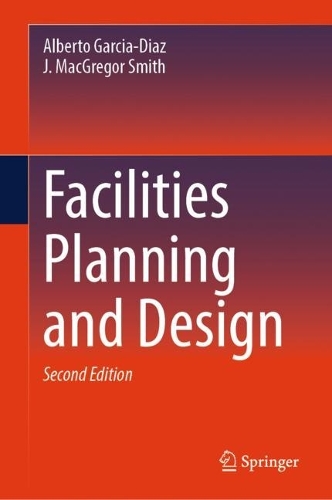 Facilities Planning and Design. Second Edition 2024