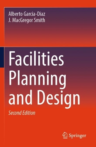 Facilities Planning and Design. Second Edition 2024