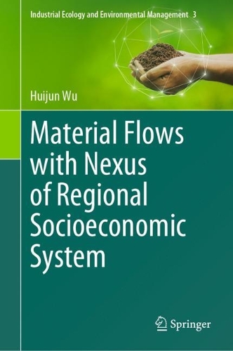 Material Flows with Nexus of Regional Socioeconomic System. 2024 ed.