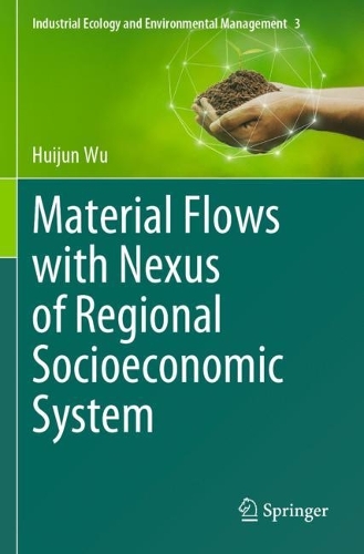 Material Flows with Nexus of Regional Socioeconomic System.