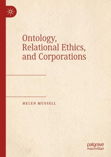 Ontology, Relational Ethics, and Corporations.