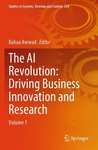 The AI Revolution: Driving Business Innovation and Research: Volume 1.