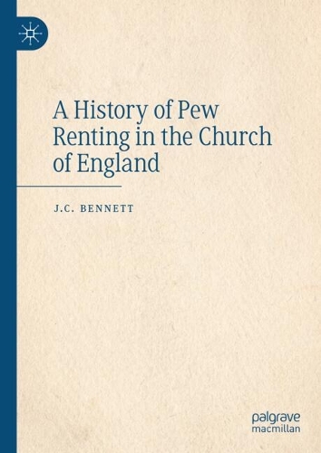 A History of Pew Renting in the Church of England.