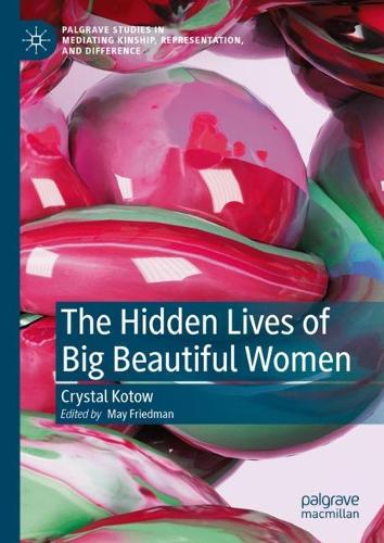 The Hidden Lives of Big Beautiful Women.