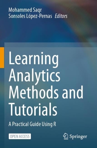 Learning Analytics Methods and Tutorials: A Practical Guide Using R.