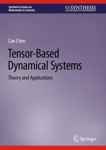 Tensor-Based Dynamical Systems: Theory and Applications. 2024 ed.