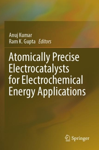 Atomically Precise Electrocatalysts for Electrochemical Energy Applications.