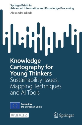 Knowledge Cartography for Young Thinkers: Sustainability Issues, Mapping Techniques and AI Tools. 2025 ed.