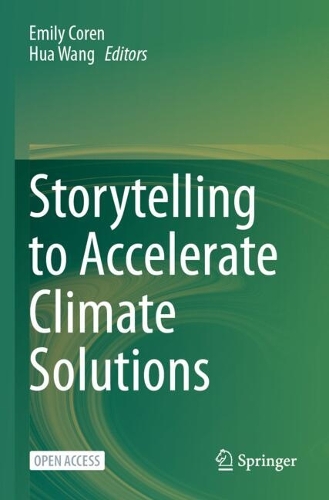 Storytelling to Accelerate Climate Solutions.