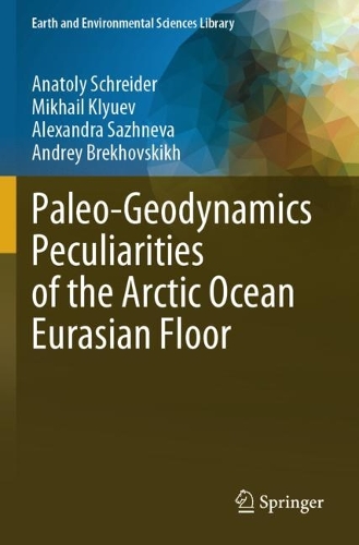 Paleo-Geodynamics Peculiarities of the Arctic Ocean Eurasian Floor.