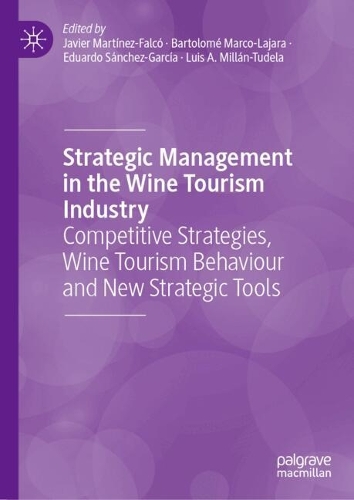 Strategic Management in the Wine Tourism Industry