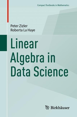 Linear Algebra in Data Science.