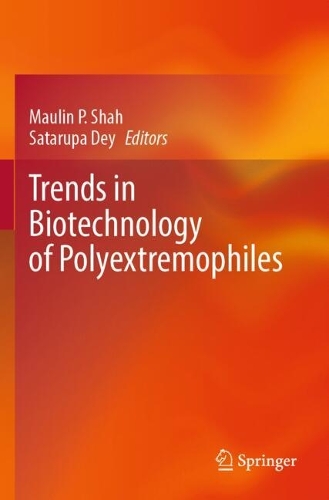 Trends in Biotechnology of Polyextremophiles.