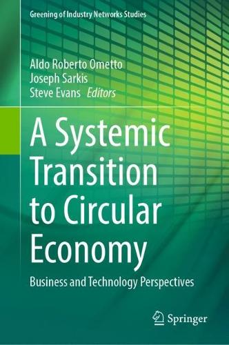 A Systemic Transition to Circular Economy