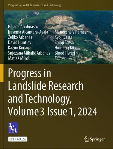 Progress in Landslide Research and Technology, Volume 3 Issue 1, 2024. 2024 ed.