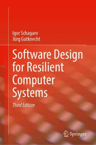 Software Design for Resilient Computer Systems. Third Edition 2024