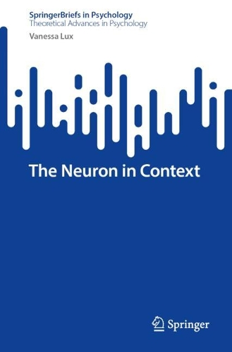 The Neuron in Context.