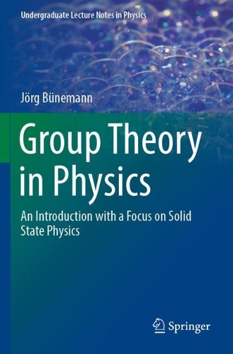 Group Theory in Physics: An Introduction with a Focus on Solid State Physics.
