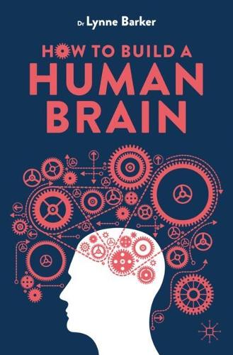 How to Build a Human Brain.