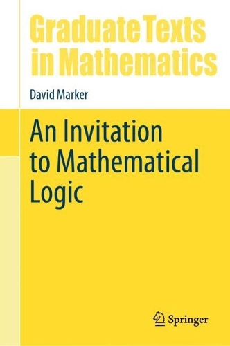 An Invitation to Mathematical Logic.