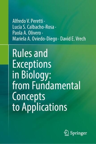 Rules and Exceptions in Biology: from Fundamental Concepts to Applications. 2024 ed.