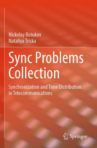 Sync Problems Collection: Synchronization and Time Distribution in Telecommunications.