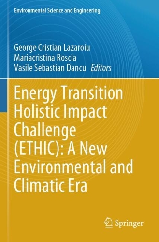 Energy Transition Holistic Impact Challenge (ETHIC): A New Environmental and Climatic Era.