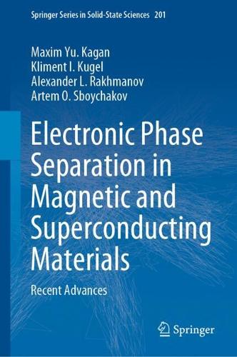 Electronic Phase Separation in Magnetic and Superconducting Materials: Recent Advances. 2024 ed.