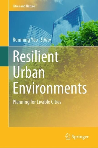 Resilient Urban Environments: Planning for Livable Cities. 2024 ed.