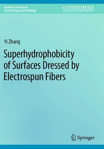 Superhydrophobicity of Surfaces Dressed by Electrospun Fibers.
