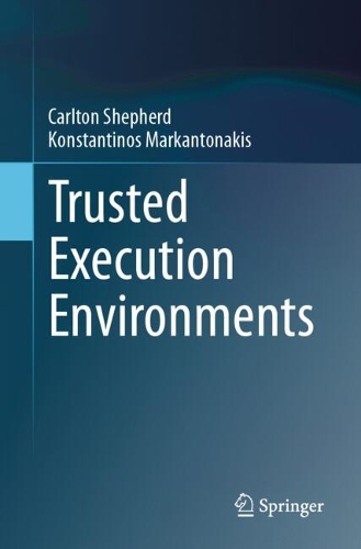 Trusted Execution Environments. 2024 ed.