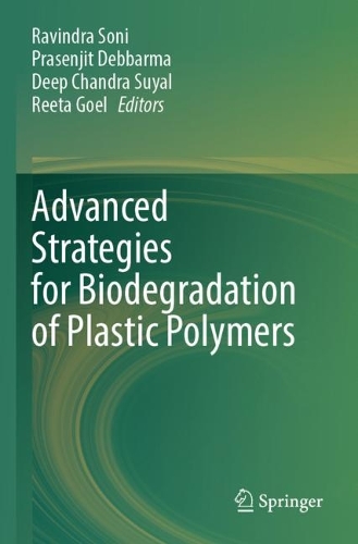 Advanced Strategies for Biodegradation of Plastic Polymers.