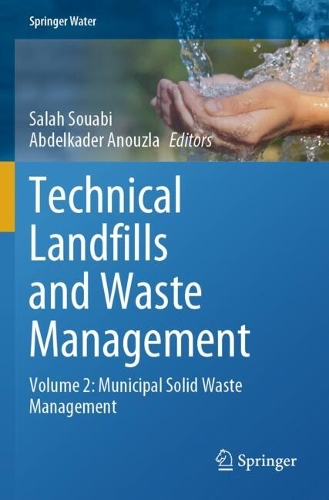 Technical Landfills and Waste Management: Volume 2: Municipal Solid Waste Management.