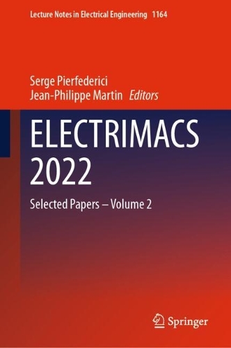 ELECTRIMACS 2022: Selected Papers - Volume 2. 2024 ed.