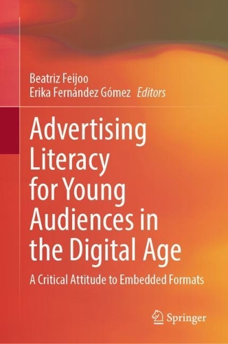 Advertising Literacy for Young Audiences in the Digital Age
