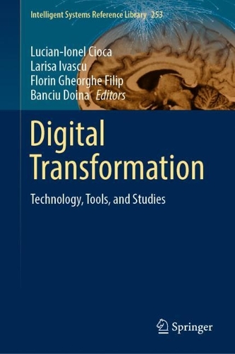 Digital Transformation: Technology, Tools, and Studies. 2024 ed.