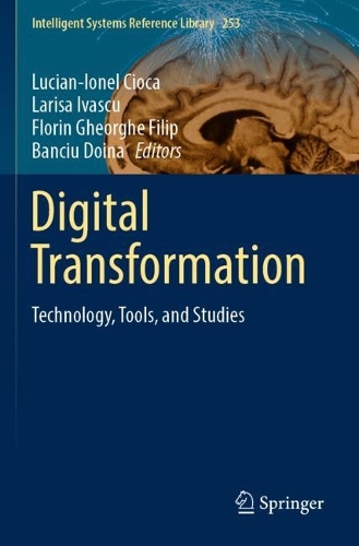 Digital Transformation: Technology, Tools, and Studies.