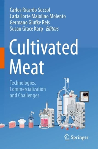 Cultivated Meat: Technologies, Commercialization and Challenges.