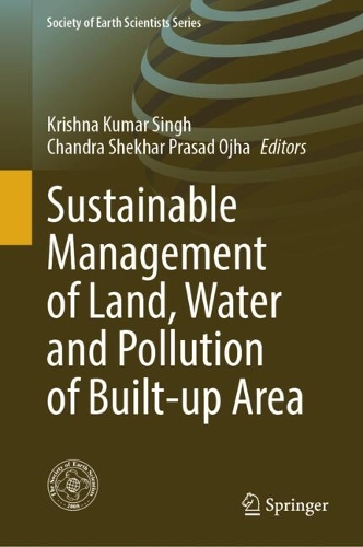Sustainable Management of Land, Water and Pollution of Built-up Area. 2024 ed.