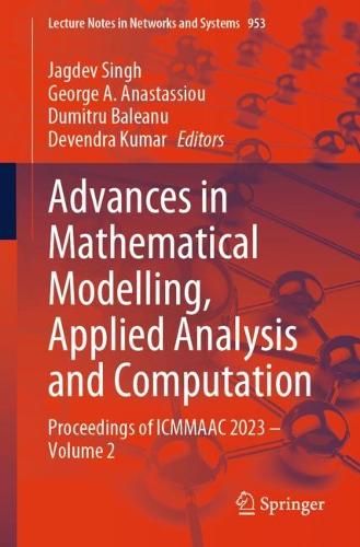 Advances in Mathematical Modelling, Applied Analysis and Computation: Proceedings of ICMMAAC 2023 - Volume 2. 2024 ed.